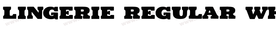 Lingerie Regular Whi字体转换